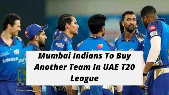 mumbai indian in uae t20 league