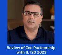 Review of Zee Partnership with ILT20 2023