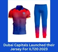 Dubai Capitals Launched their Jersey For ILT20 2023