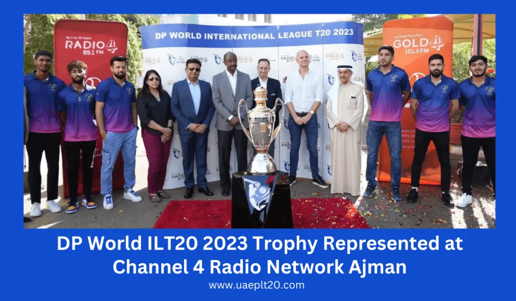 DP-World-ILT20-2023-Trophy-Represented-at-Channel-4-Radio-Network-Ajman