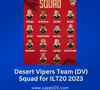 Desert Vipers Team (DV) Squad for ILT20 2023