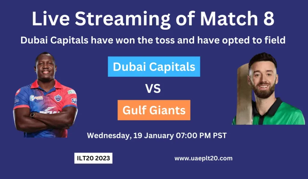 Dubai Capitals vs Gulf Giants Live ILT20