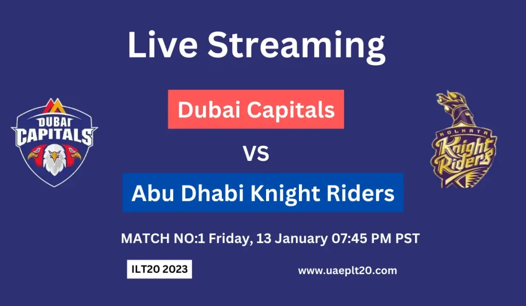 Live Streaming Dubai Capitals vs Abu Dhabi Knight Riders