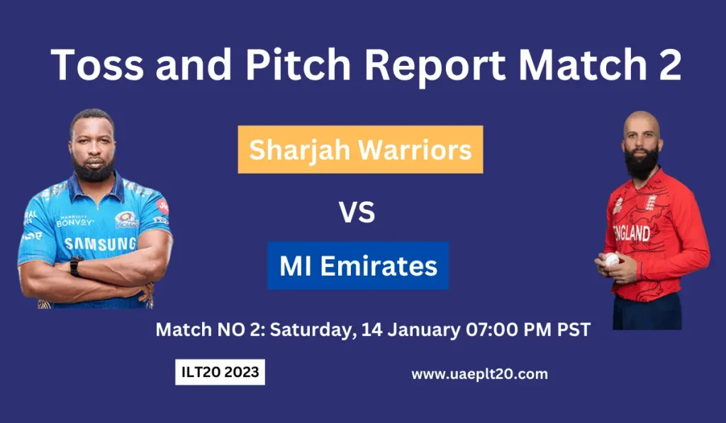 Toss and Pitch Report Sharjah Warriors vs Mi Emirates Match 2