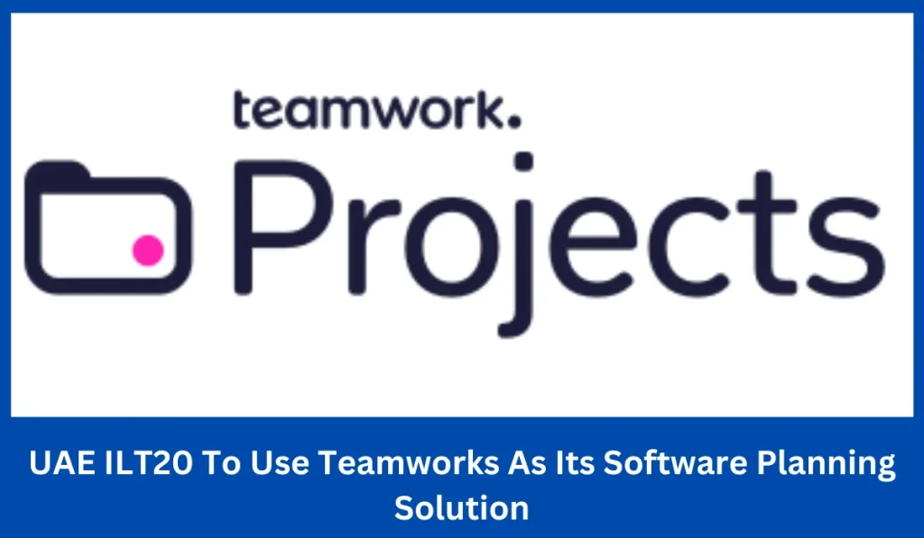 UAE ILT20 To Use Teamworks Software