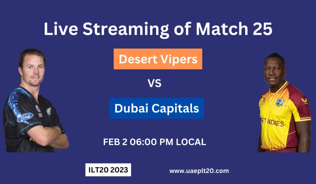 desert vipers vs dubai capitals live streaming ilt20 2023